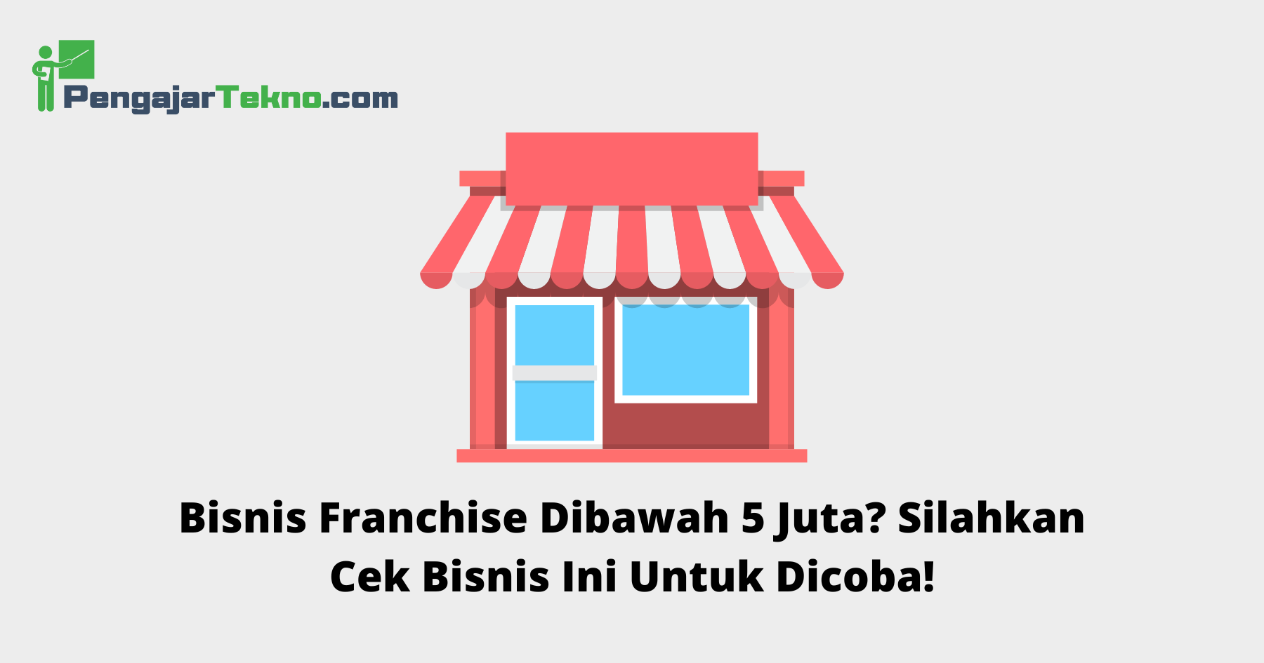 Bisnis Franchise Dibawah 5 Juta