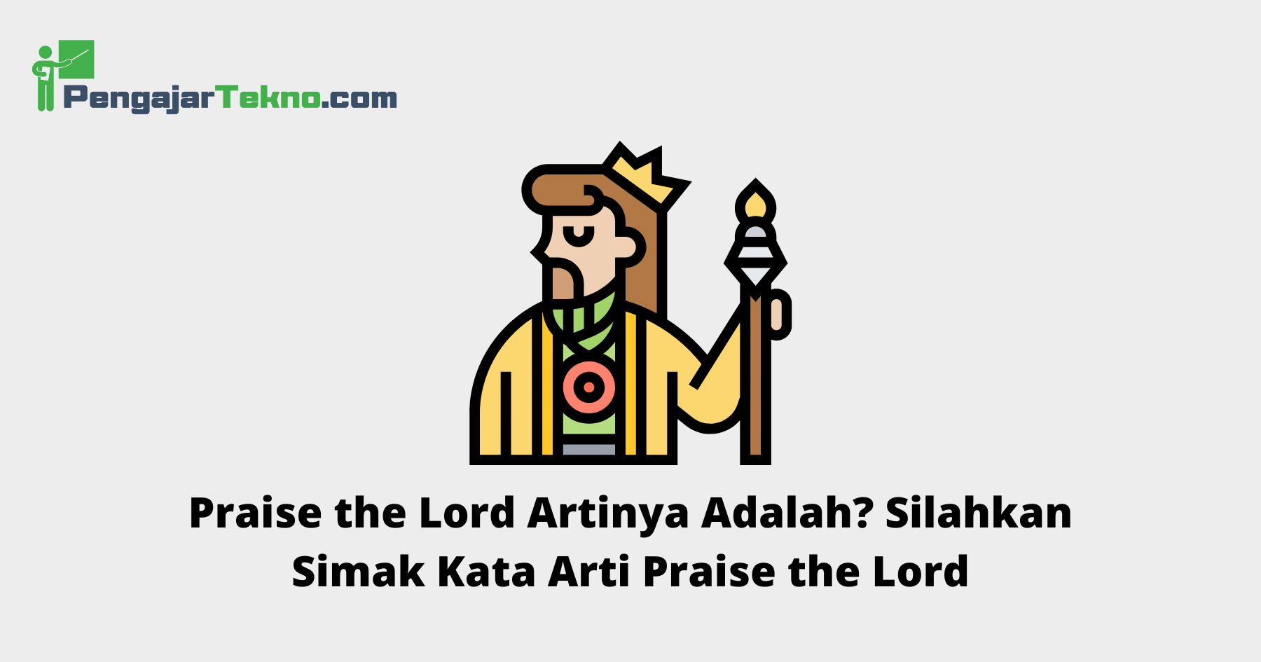 Praise the Lord Artinya Adalah