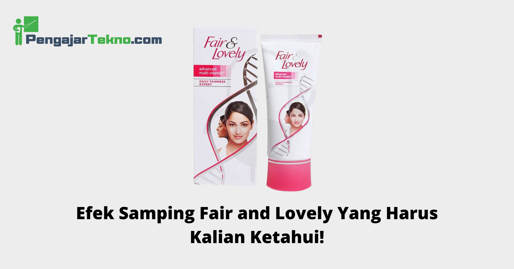 efek samping fair and lovely