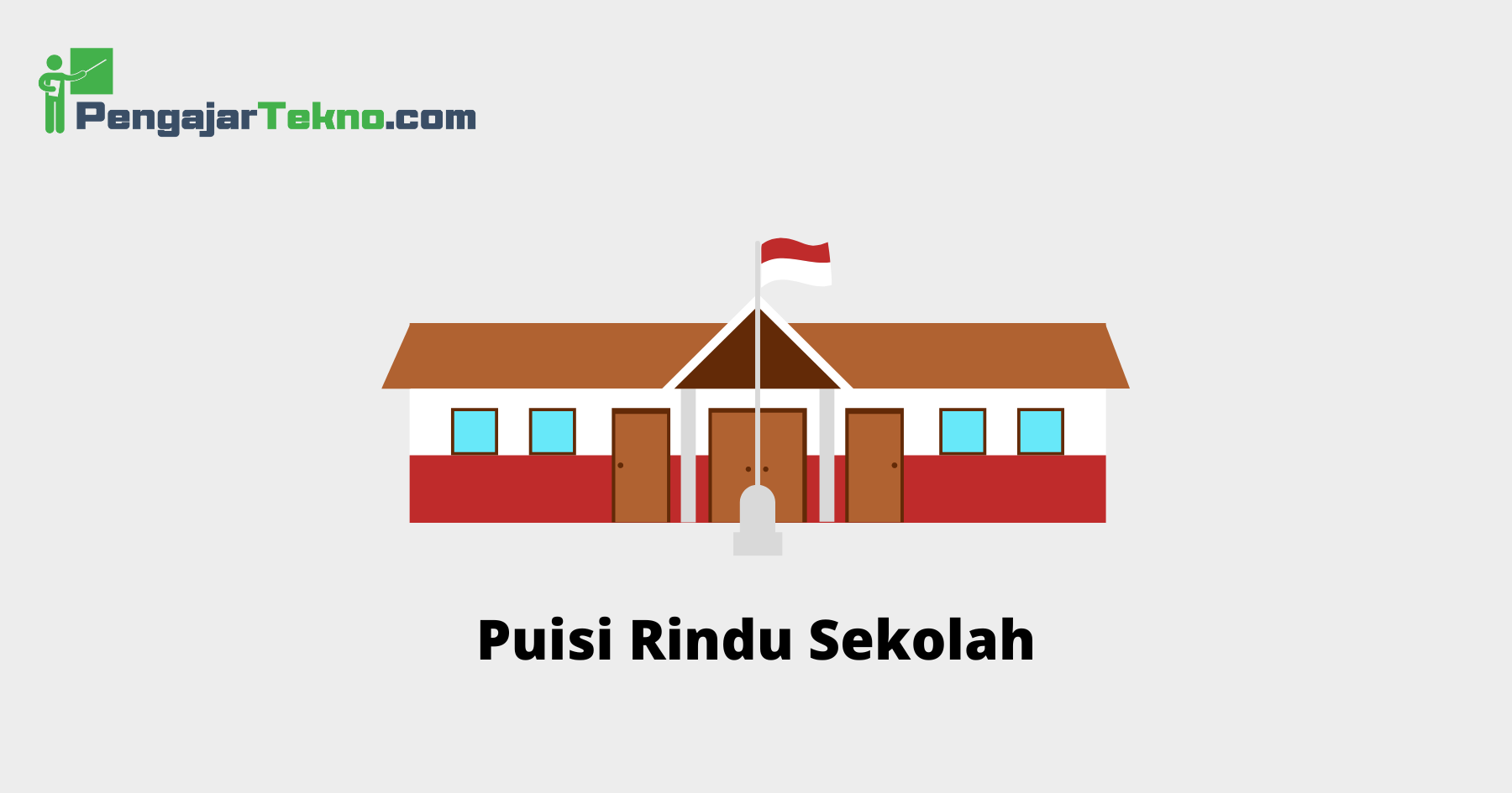 Puisi Rindu Sekolah