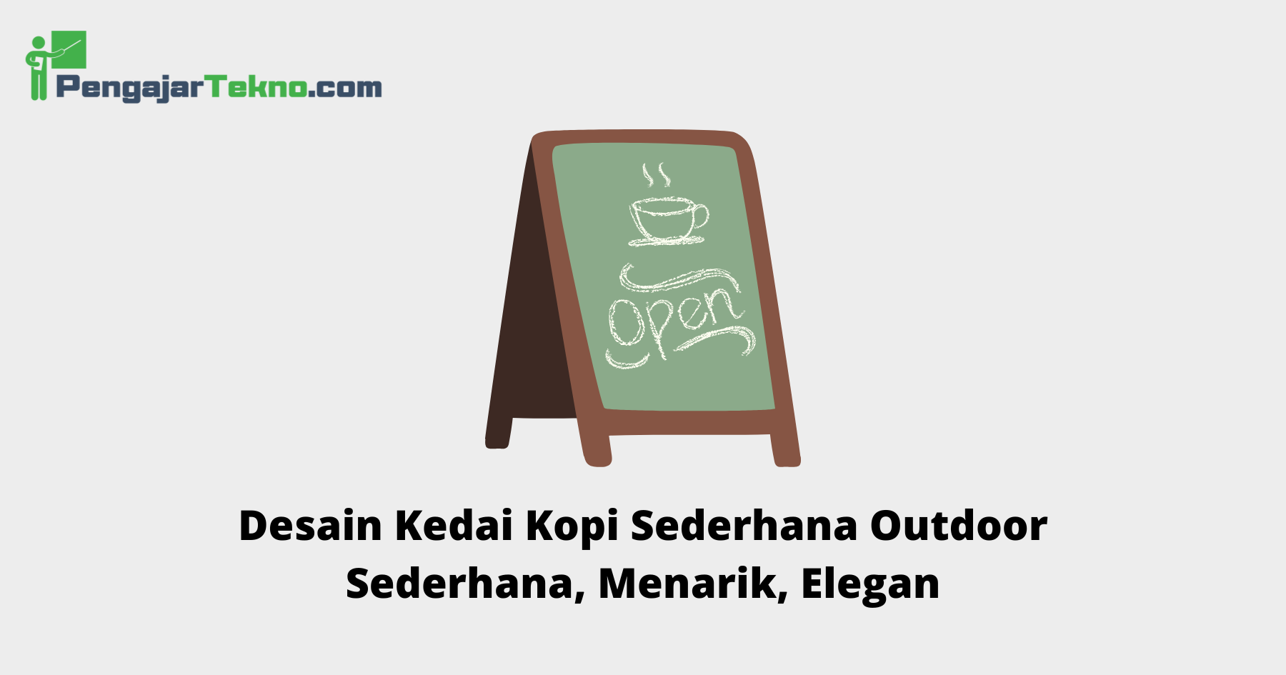 Desain Kedai Kopi Sederhana Outdoor