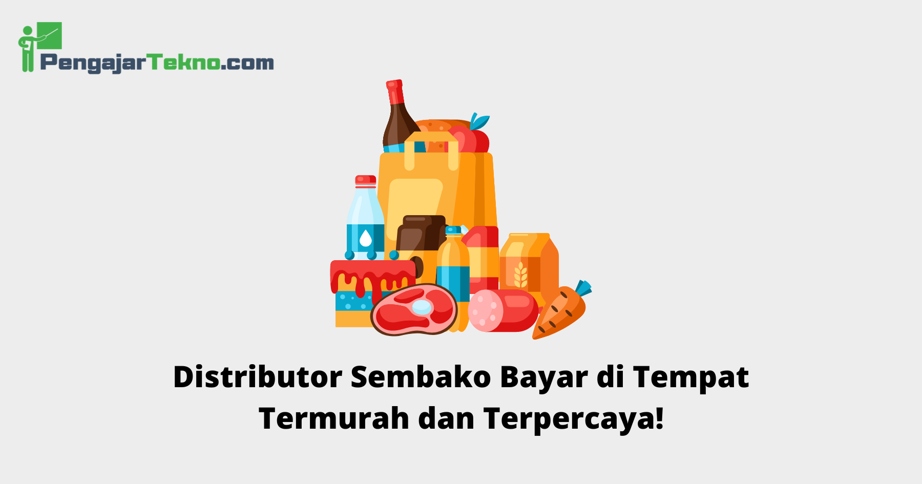 Distributor Sembako Bayar di Tempat