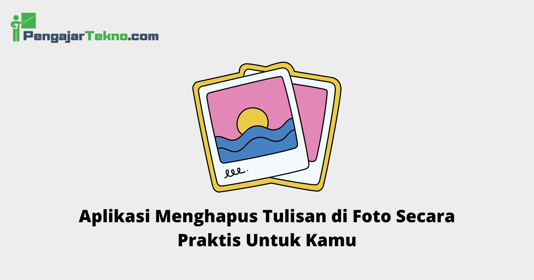 Aplikasi Menghapus Tulisan di Foto